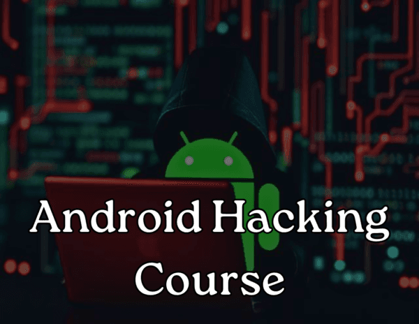 Android Hacking Course